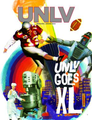 U-N-L-V Magazine Spring 2019 featuring a photo collage of a football player, a robot, and a chef