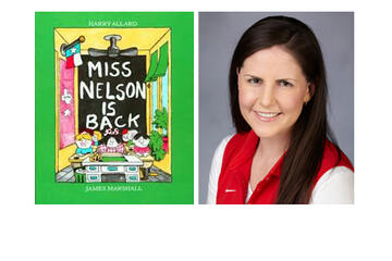Bridget Byrne, director of community relations for athletics, recommends Miss Nelson is Back by Harry Allard and James Marshall: “I was always so relieved when Miss Nelson returned!”