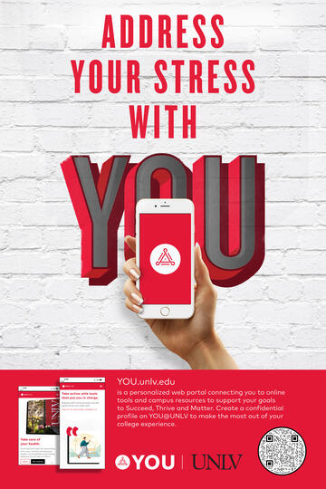 Poster for the YOU @ UNLV app with the headline "Address Your Stress with YOU." QR Code connects to web portal.