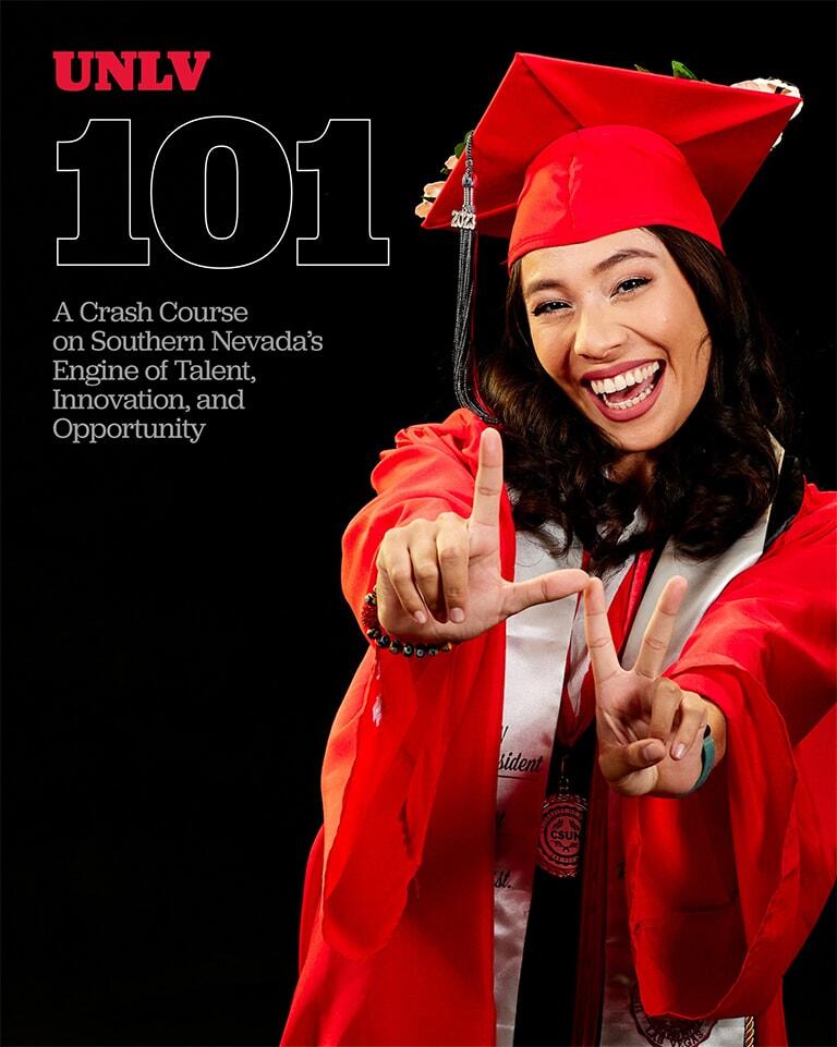 U.N.L.V. 1.0.1. - A crash course on Southern Nevada's engine of talent, innovation, and opportunity.