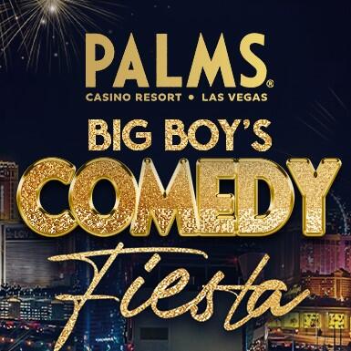 Palms Resort and Casino, Big Boy's Comedy Fiesta