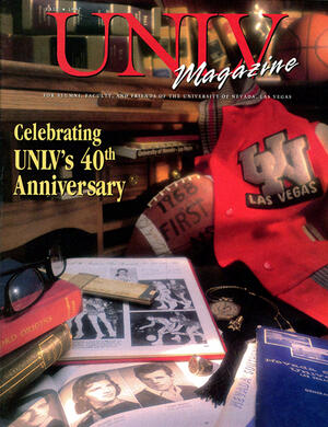 Magazine cover featuring Celebrating UNLV's 40th Anniversary story