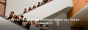 Exposure: Say yes to building bridges in the Las Vegas Community - See the full post.