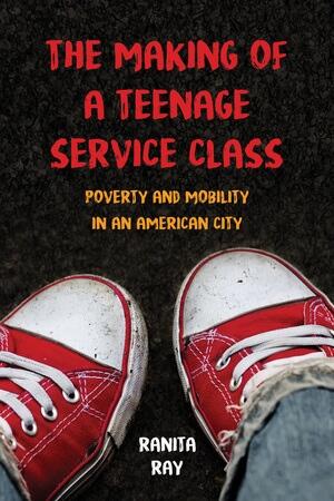 book cover of The Making of A Teenage Service Class