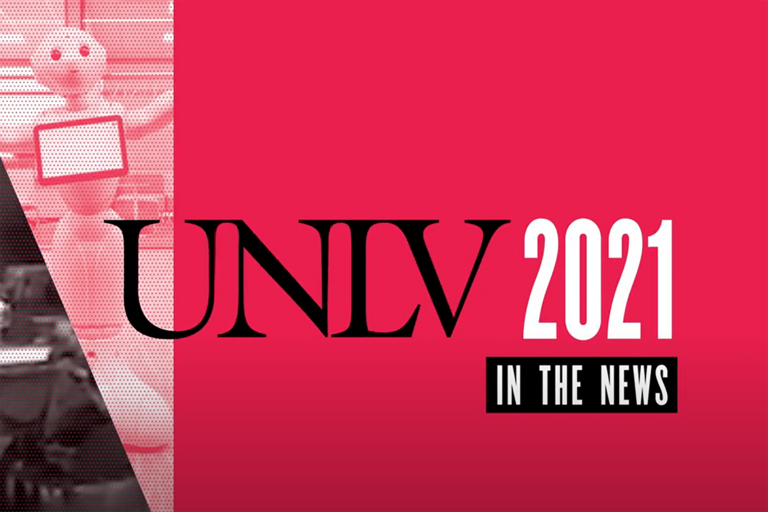 U.N.L.V. In the News 2021
