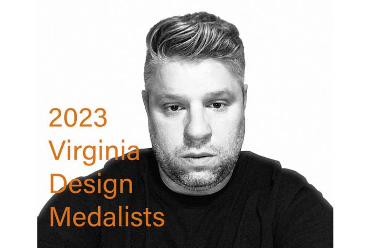 Joshua Vermillion awarded the 2023 Virginia Design Medal.