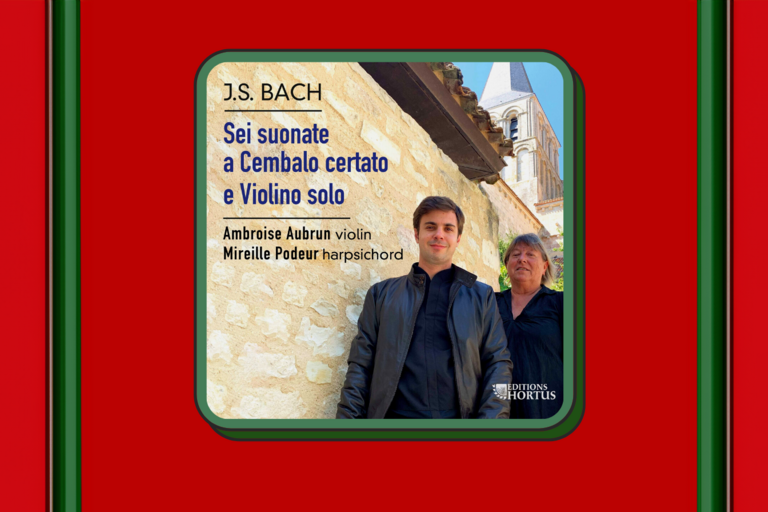Album cover for Ambroise Aubrun and Mireille Podeur featuring the complete Sonatas for Harpsichord and Violin by J.S Bach