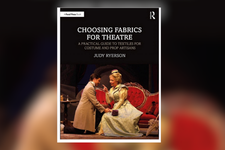 Book cover: Choosing Fabrics for Theatre: A Practical Guide to Textiles for Costume and Prop Artisans by Judy Ryerson, shows two people in costume presumably in a drama play.