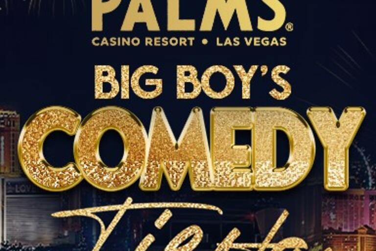 Palms Resort and Casino, Big Boy's Comedy Fiesta