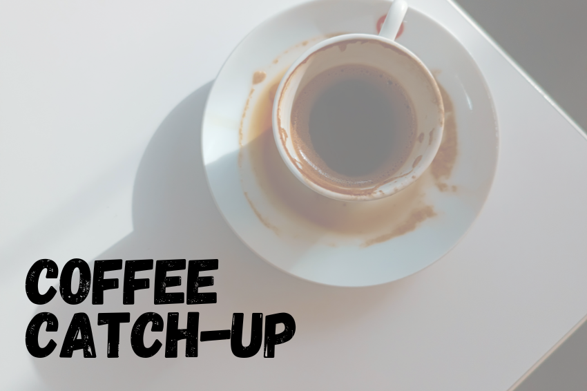 Coffe catch-up. Cup of coffee on a table.