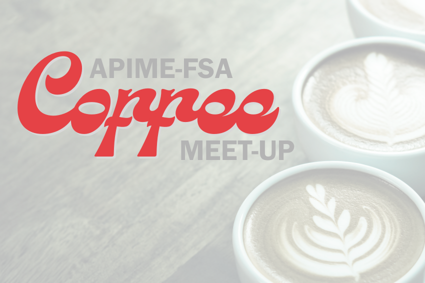 APIME FSA Coffee Meet Up