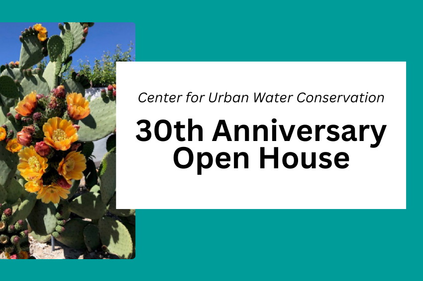 Center for Urban Water Conservation 30th Anniversary Open House logo