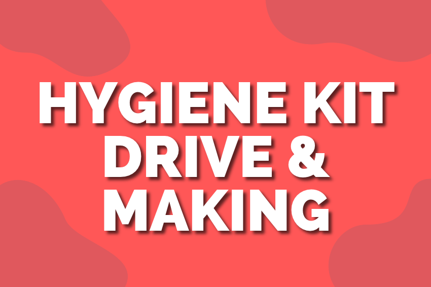Hygiene kit drive and making
