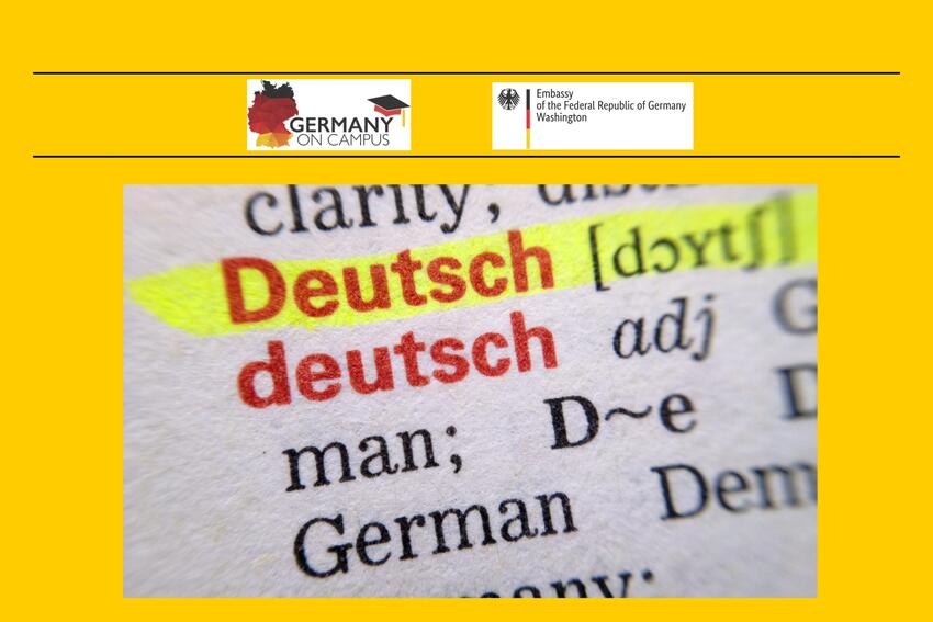 The German word &quot;Deutsch&quot; highlighted in a dictionary. Germany on Campus and Embassy of Federal Republic of Germany Washington logos.