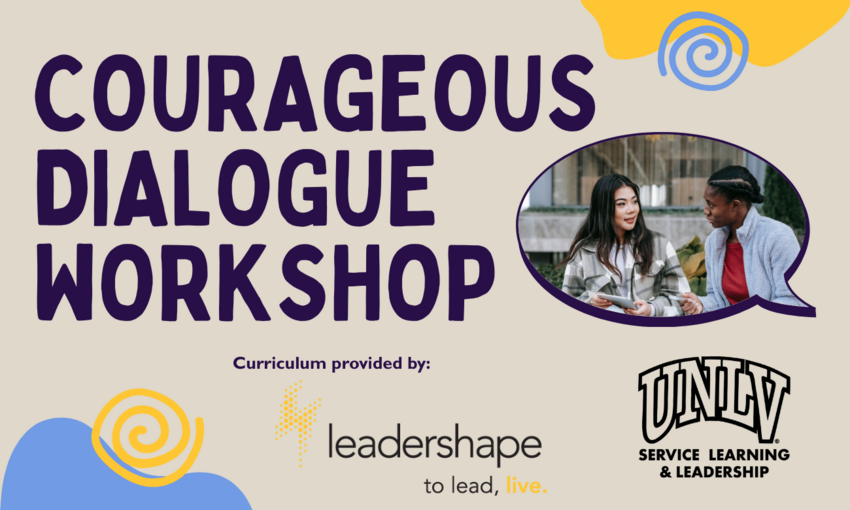 Courageous Dialogue Workshop from UNLV Service Learning and Leadership