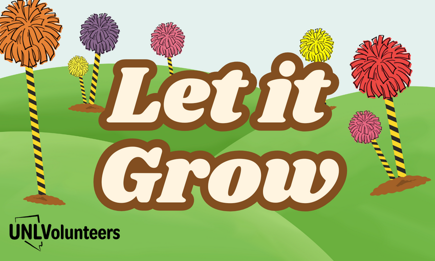 Let it Grow, a UNLVolunteers event