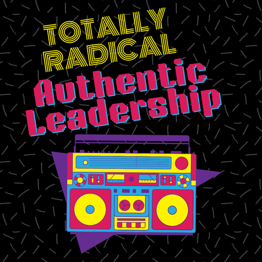 Totally Radical Authentic Leadership Logo