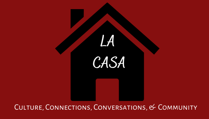 Icon of a house. La Casa: Culture, Connections, Conversations, and Community