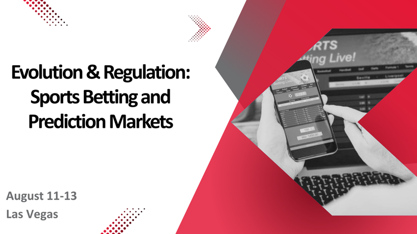 The Evolution &amp; Regulation of Sports Betting and Prediction Markets