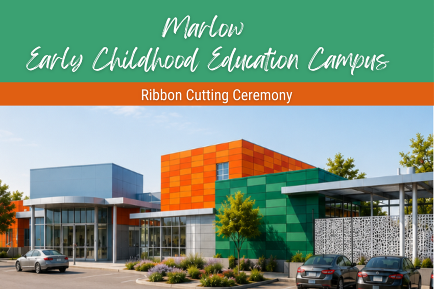 Marlow Early Childhood Education Campus Ribbon Cutting Ceremony