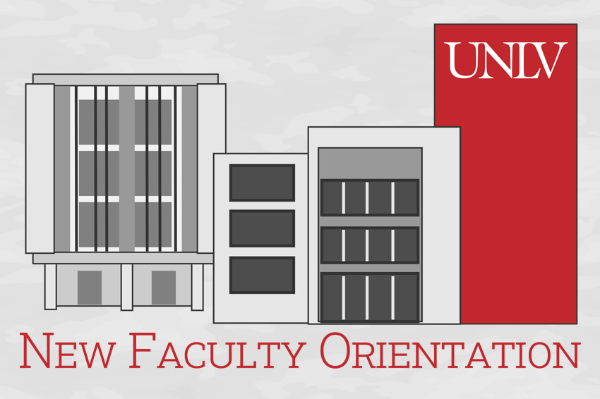 New Faculty Orientation. Sketch of the Flora Dungan Humanities building, William D. Carlson Education building, and Greenspun Hall's UNLV brick sign.