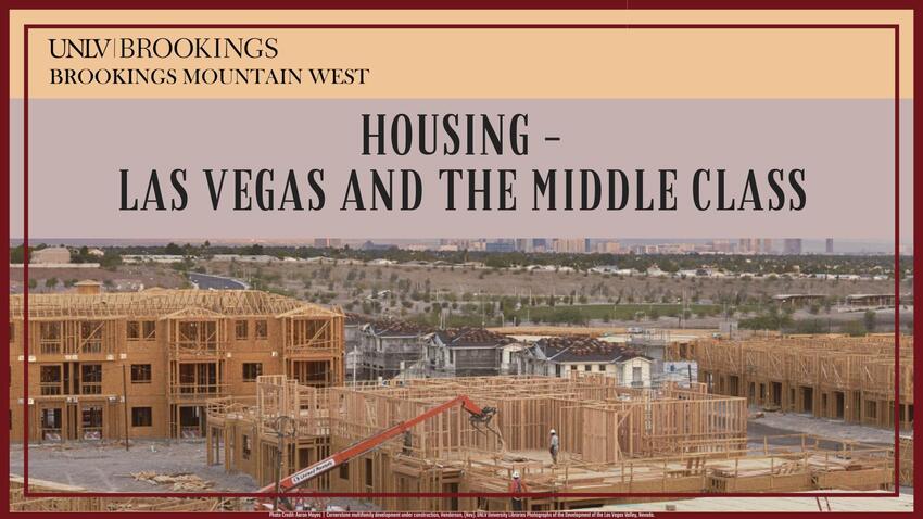 Housing - Las Vegas and the Middle Class