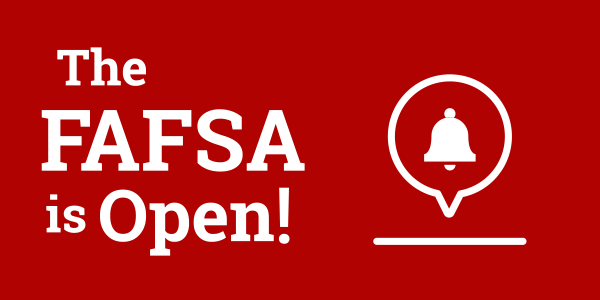 FAFSA is open