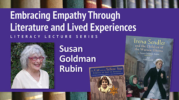 Literacy Lecture Series poster featuring Susan Goldman Rubin