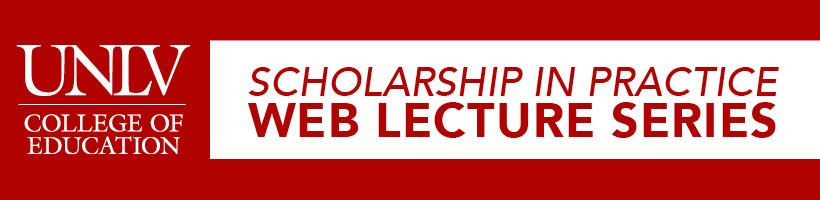 Scholarship in Practice Web Lecture Series