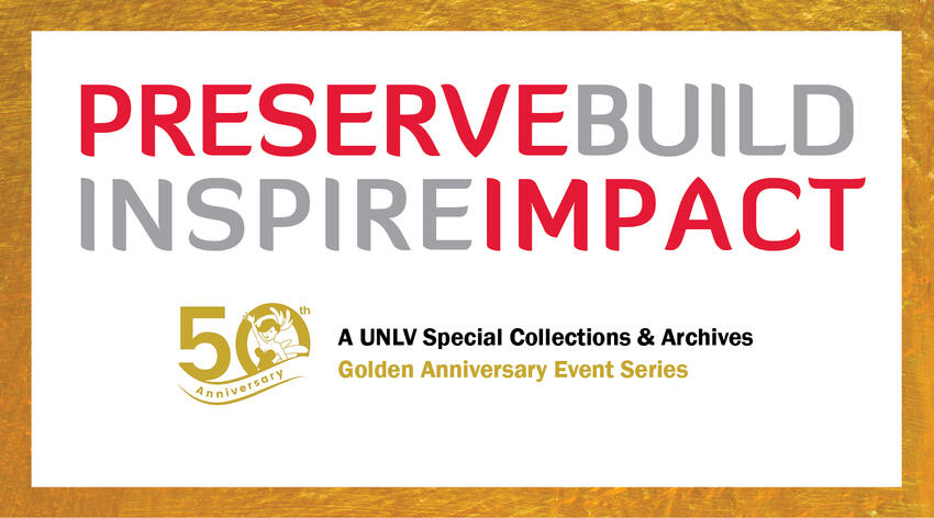 UNLV Libraries golden anniversary event series poster