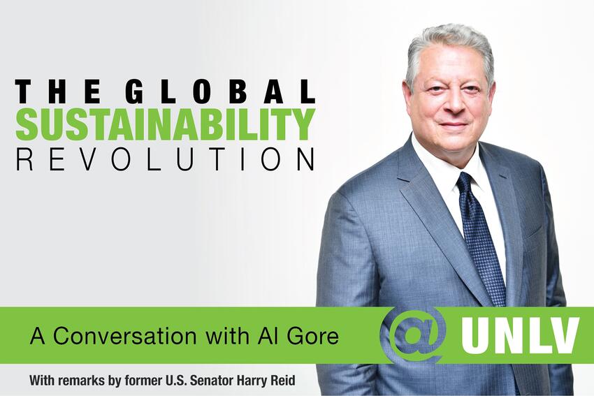 The Global Revolution: A Conversation with Al Gore at U.N.L.V. With remarks by former U.S. Senator Harry Reid