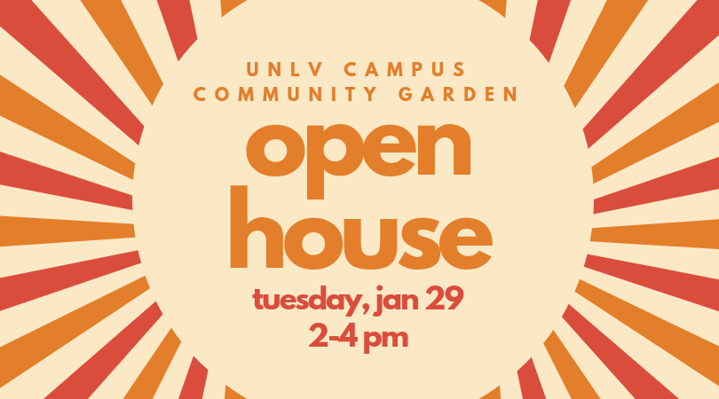 UNLV Campus Community Garden open house flyer
