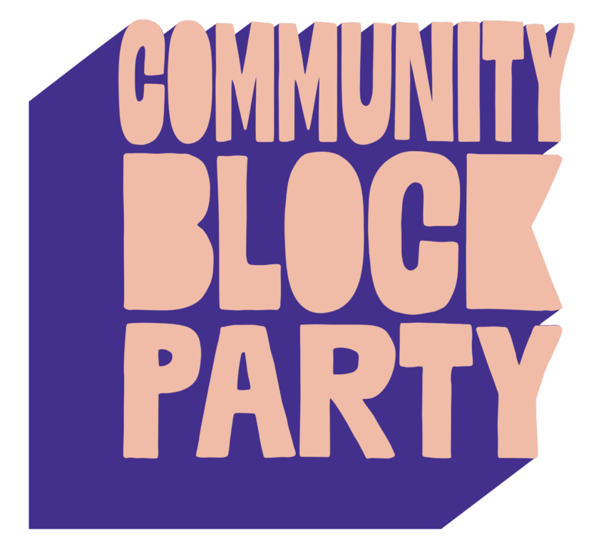 Community Block Party (in a blocky stacked text)