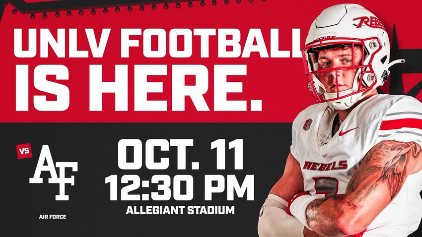 UNLV Football is here. Oct. 11, 12:30 p.m. at Allegiant Stadium. UNLV vs the Air Force Falcons